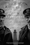 The Lighthouse poster. Two lighthouse keepers, one an old, grizzled man, the other a younger, weathered man, stand beneath a cloudy sky. Seagulls circle them and the lighthouse in the distance between them. The subtitle reads, 'Keeping secrets are ye?'.