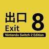 Exit 8 cover. On a bright yellow background, the words 'Exit 8' are printed in English and Japanese. The subtitle reads, 'Nintendo Switch 2 Edition'.
