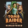 Tomb Raider I-III Remastered cover. Three scenes of main character Lara Croft, a brunette woman, in snowy mountains, a jungle, and a desert. She is dressed appropriately and holding weapons.